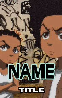 The Boondocks Badges