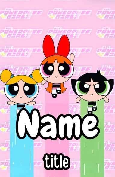 Power Puff Girls