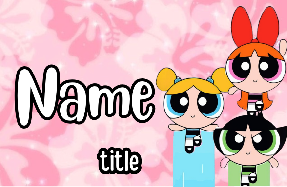 Power Puff Girls