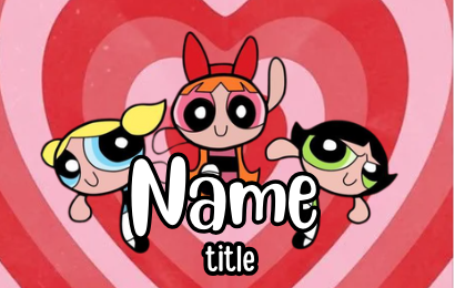 Power Puff Girls