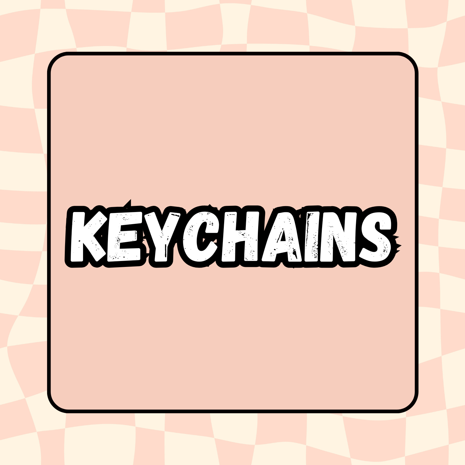 Keychains
